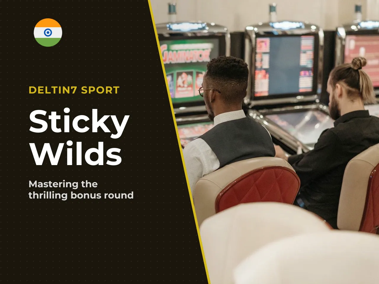 How Sticky Wilds shape the bonus